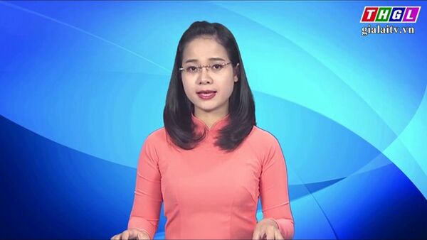 Bản tin Thời sự - Chư Sê 15/07/2017